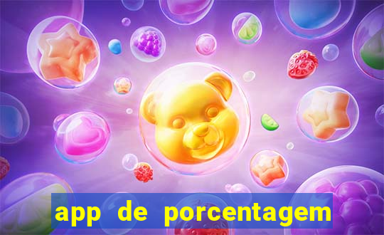 app de porcentagem de jogos slots